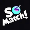 تطبيق SoMatch-مطابقة، دردشة، أصدقاء برو