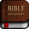 تطبيق KJV Bible Dictionary برو