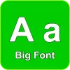 Big font - Enlarge font size Apk