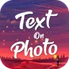 Text on Photo - Text to Photo Apk