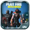 Play Fire Royale Mod
