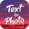 تطبيق Text on Photo - Text to Photo برو