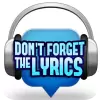 لعبة Dont Forget the Lyrics apk مهكر
