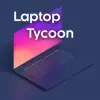لعبة Laptop Tycoon apk مهكر