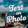 تطبيق Text on Photo - Text Quotes برو