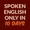 تطبيق Spoken english in 10 days برو